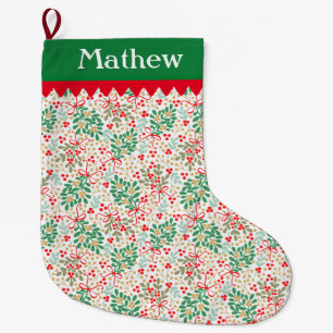 Christmas Greens And Holly Berries - Personalized Large Christmas Stocking