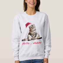 Christmas Grumpy Kitty Cat Ho Ho Whatever Funny 