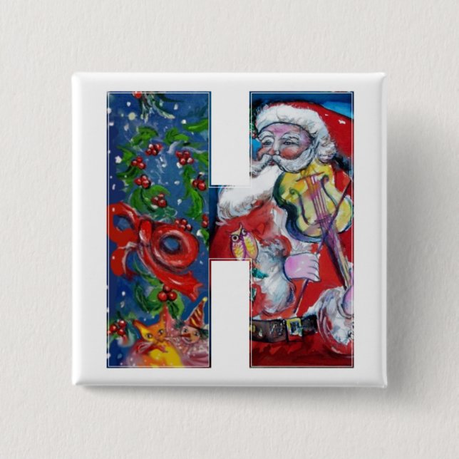 CHRISTMAS H LETTER / SANTA  WITH VIOLIN MONOGRAM 2 INCH SQUARE BUTTON (Front)