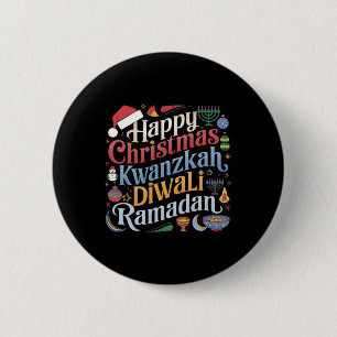 Christmas Hanukkah Kwanzaa Diwali Ramadan 2 Inch Round Button