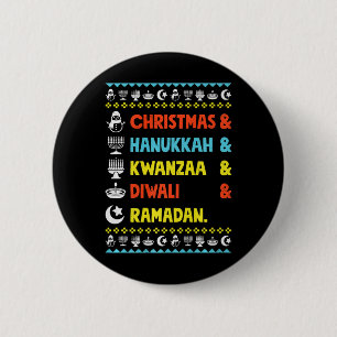 Christmas Hanukkah Kwanzaa Diwali Ramadan Funny Ug 2 Inch Round Button