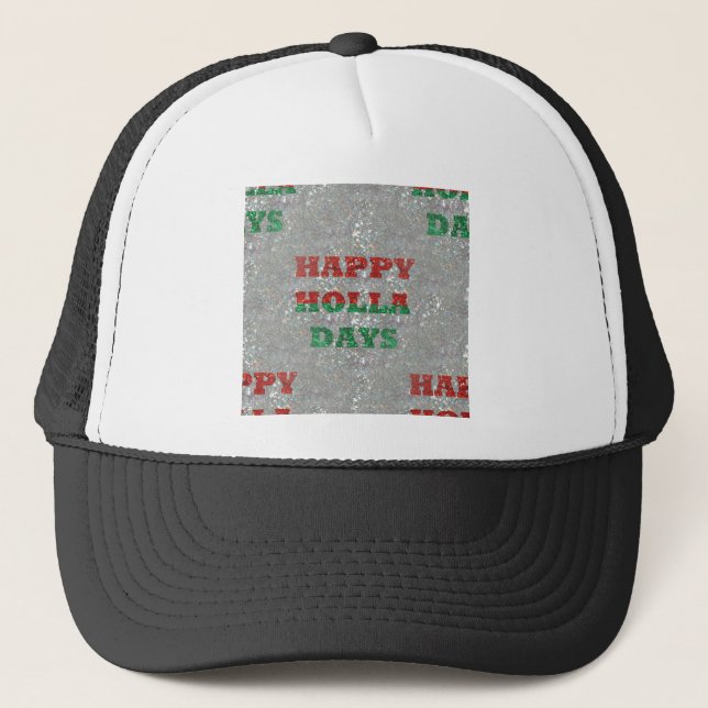 christmas happy holla days trucker hat (Front)