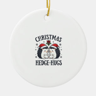Christmas Hedge-Hugs Cute Hedgehog Holiday Design Ceramic Ornament