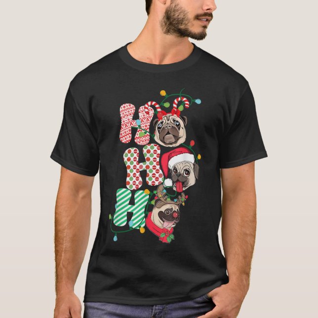 Christmas Ho Ho Ho Pug Dog Lover Funny Happy Holid T-Shirt (Front)