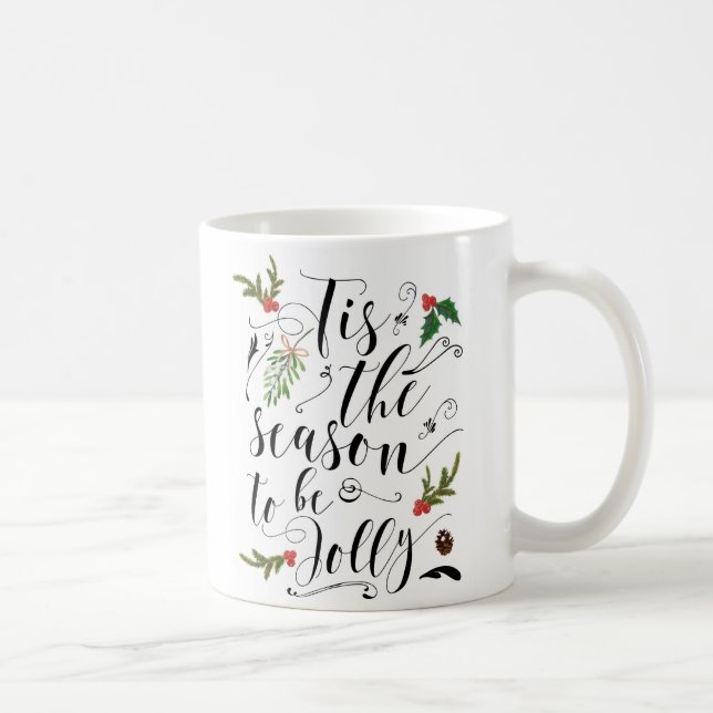 Christmas holiday mug tis the season to be jolly (Right)