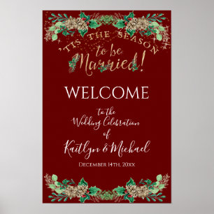 Christmas Holly Gold and Burgundy Welcome Wedding  Poster