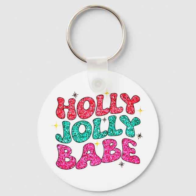 Christmas Holly Jolly Babe Modern Glitter Script Keychain (Front)