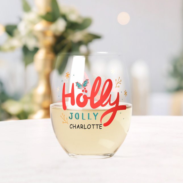Christmas Holly Jolly Fun Winter Personalized Name Stemless Wine Glass (Insitu (Wedding))