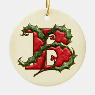 Christmas Holly Monogram B Ceramic Ornament