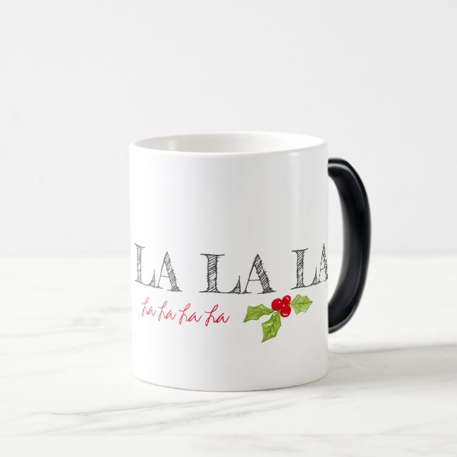 Christmas Holly Sing A Long Fa La La La La Text Magic Mug (Front Right)