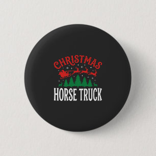 Christmas Horse Truck Santa Sleigh 2 Inch Round Button