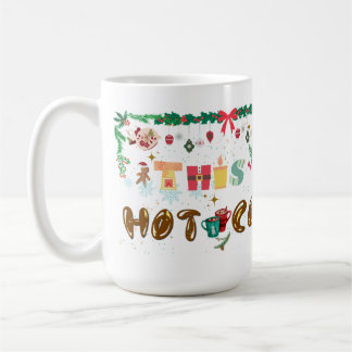 Christmas Hot Cocoa and You Coffee Mug