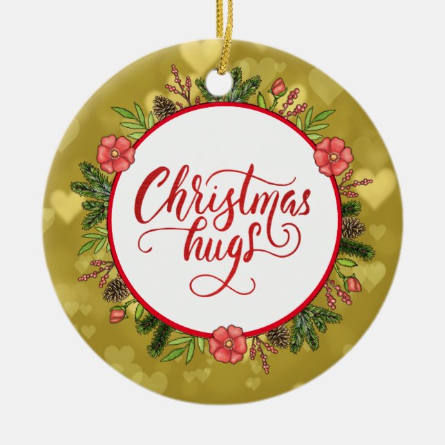Christmas Hugs Personalized To From Year Ceramic Ornament (Front)