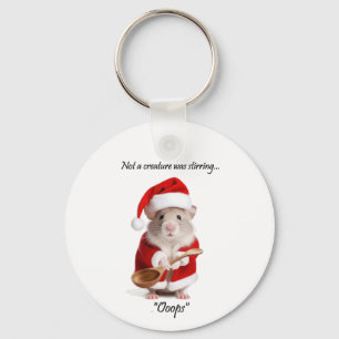 Christmas Humour Not a Creature was stirring Mouse Keychain