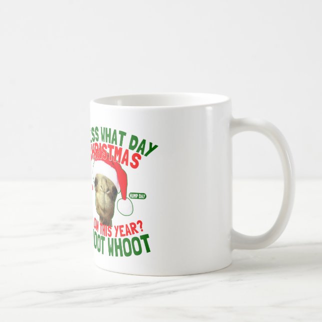 Christmas Hump Day Coffee Mug (Right)