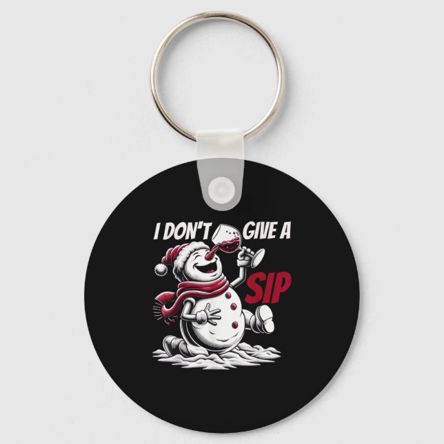 Christmas I Don't Give A Sip Funny Winter Xmas Sno Keychain (Front)