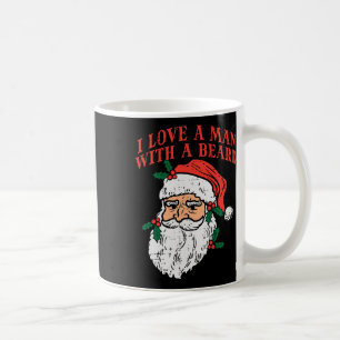 Christmas I Love Man With Beard Santa Fun Xmas Wom Coffee Mug