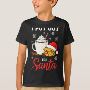 Christmas I Put Out For Santa Funny Milk And Cooki T-Shirt