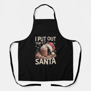 Christmas I Put Out For Santa Milk Cookies Funny  Apron