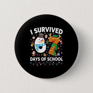 Christmas I Survived 67 Days Of School Funny Meme 2 Inch Round Button