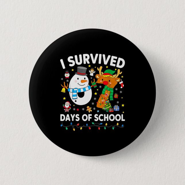 Christmas I Survived 67 Days Of School Funny Meme  2 Inch Round Button (Front)