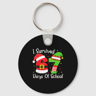 Christmas I Survived 67 Days Of School Funny Six S Keychain