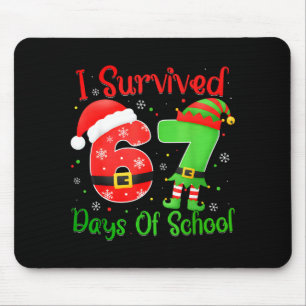 Christmas I Survived 67 Days Of School Funny Six S Mouse Pad