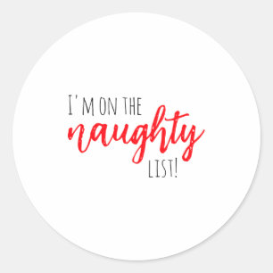 Christmas Im On The Naughty List Baby Classic Round Sticker