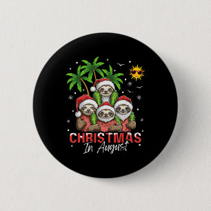 Christmas In August 2 Inch Round Button