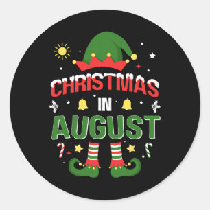 Christmas In August Funny Elf For Summer Xmas  Classic Round Sticker