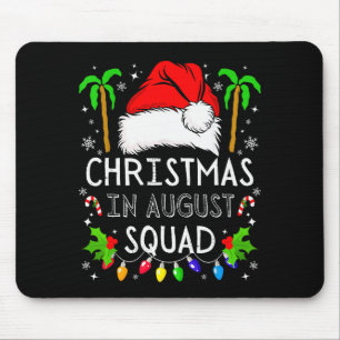 Christmas In August Squad Funny Summer Xmas Men Wo Mouse Pad