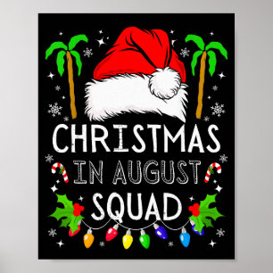 Christmas In August Squad Funny Summer Xmas Men Wo Poster
