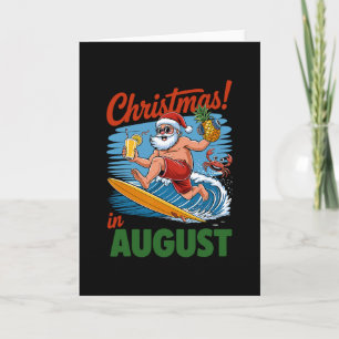 Christmas In August Summer Vacation Funny Santa Me Card
