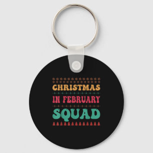 Christmas In February Squad Family Group Matching  Keychain