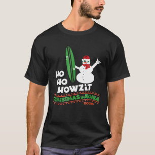 Christmas in Hawaii Tshirt Howzit Surf Dude Snowma