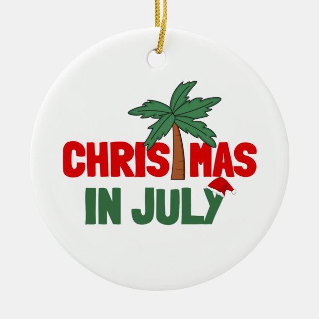 CHRISTMAS IN JULY CERAMIC ORNAMENT (Front)