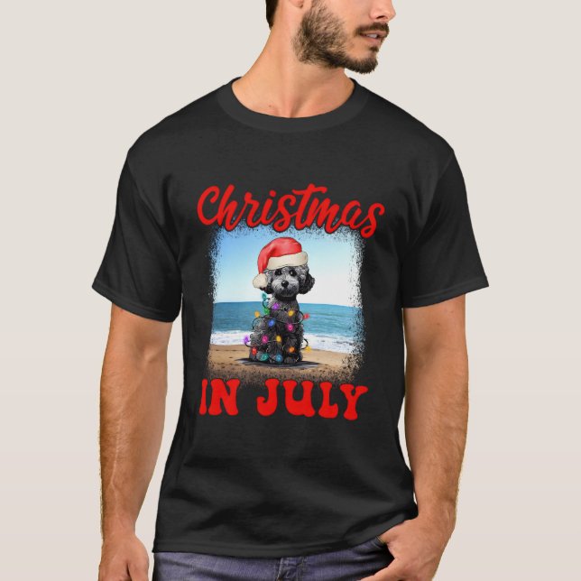Christmas In July Dog Lover Xmas Funny Poodle Mom  T-Shirt (Front)