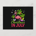 Christmas In July Flamingo Beach Summer Vacation W Postcard<br><div class="desc">Funny Flamingo Gift for men,  Gift for women,  wife,  husband,  son,  daughter,  grandson,  granddaughter. Design Gift Idea for Birthday,  Christmas,  Anniversary,  Fathers day,  Mothers Day,  matching outfit men,  women,  father,  wife,  teacher.</div>