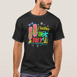 Christmas In July Flip Flops  Beach Summer Vacatio T-Shirt