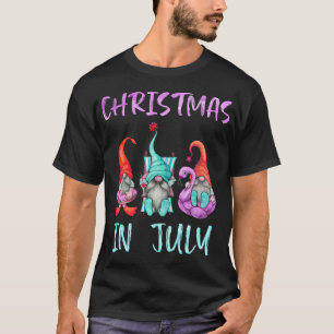 Christmas in July Funny Gnomes Christmas in July G T-Shirt