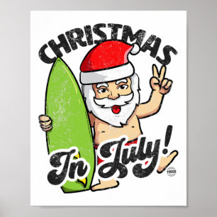 Christmas In July Funny Santa Claus Graphic Summer Poster