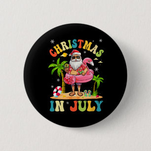 Christmas In July Funny Santa Summer Beach Vacatio 2 Inch Round Button