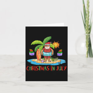 Christmas In July Funny Santa Summer Vacation Grap Card