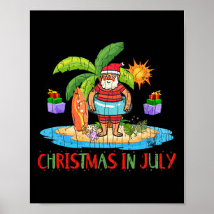 Christmas In July Funny Santa Summer Vacation Grap Poster