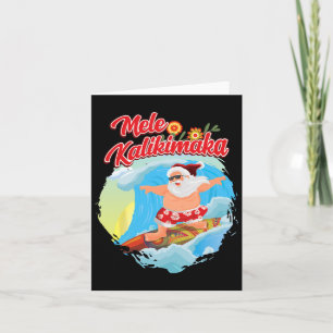 Christmas In July Hawaiian Santa Surfing Mele Kali Card
