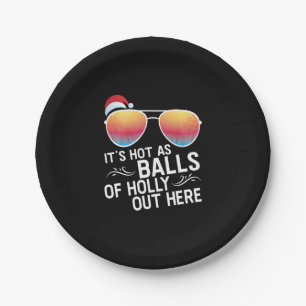 Christmas In July Hot As Balls Santa Sunglass Paper Plate