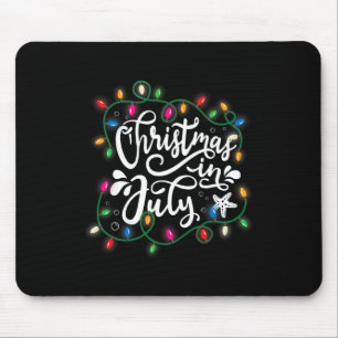 Christmas In July Lights Funny Summer Xmas Men Wom Mouse Pad