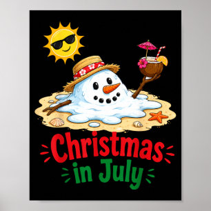 Christmas In July Melting Snowman Beach Vacation Poster