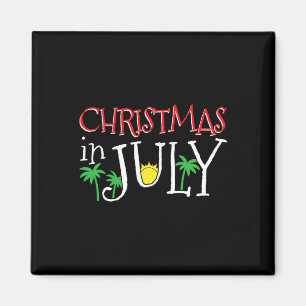 Christmas In July Merry Christmas Summer Funny San Magnet