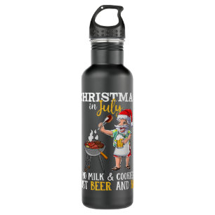 Christmas In July No Milk And Cookies Just Beer An 710 Ml Water Bottle